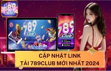 789Club - Thiên đường Las Vegas đẳng cấp nhất năm 2024